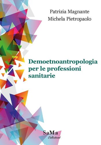 Demoetnoantropologia per le professioni sanitarie